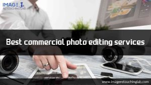 Best commercial photo editing service