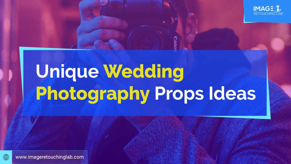 Unique Wedding Photography Props Ideas In 2020