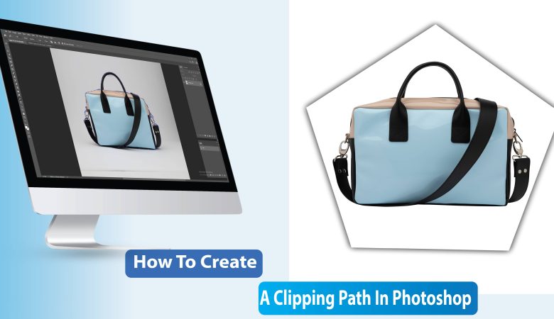 How To Create A Clipping Path In Photoshop