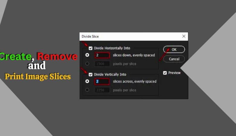 Image Slicing in Photoshop: Create, Remove, Print & Export